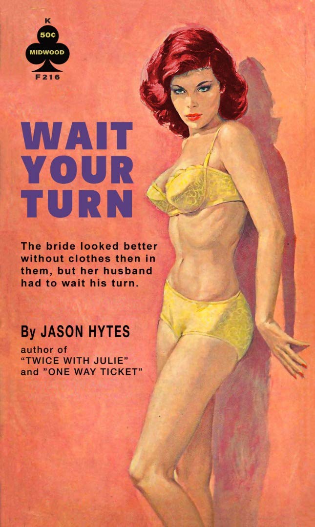 TeeGeniuses Wait Your Turn Pulp Novel Cuckold Hotwife Poster Pulp Novel Reproduction Poster/Print/Card