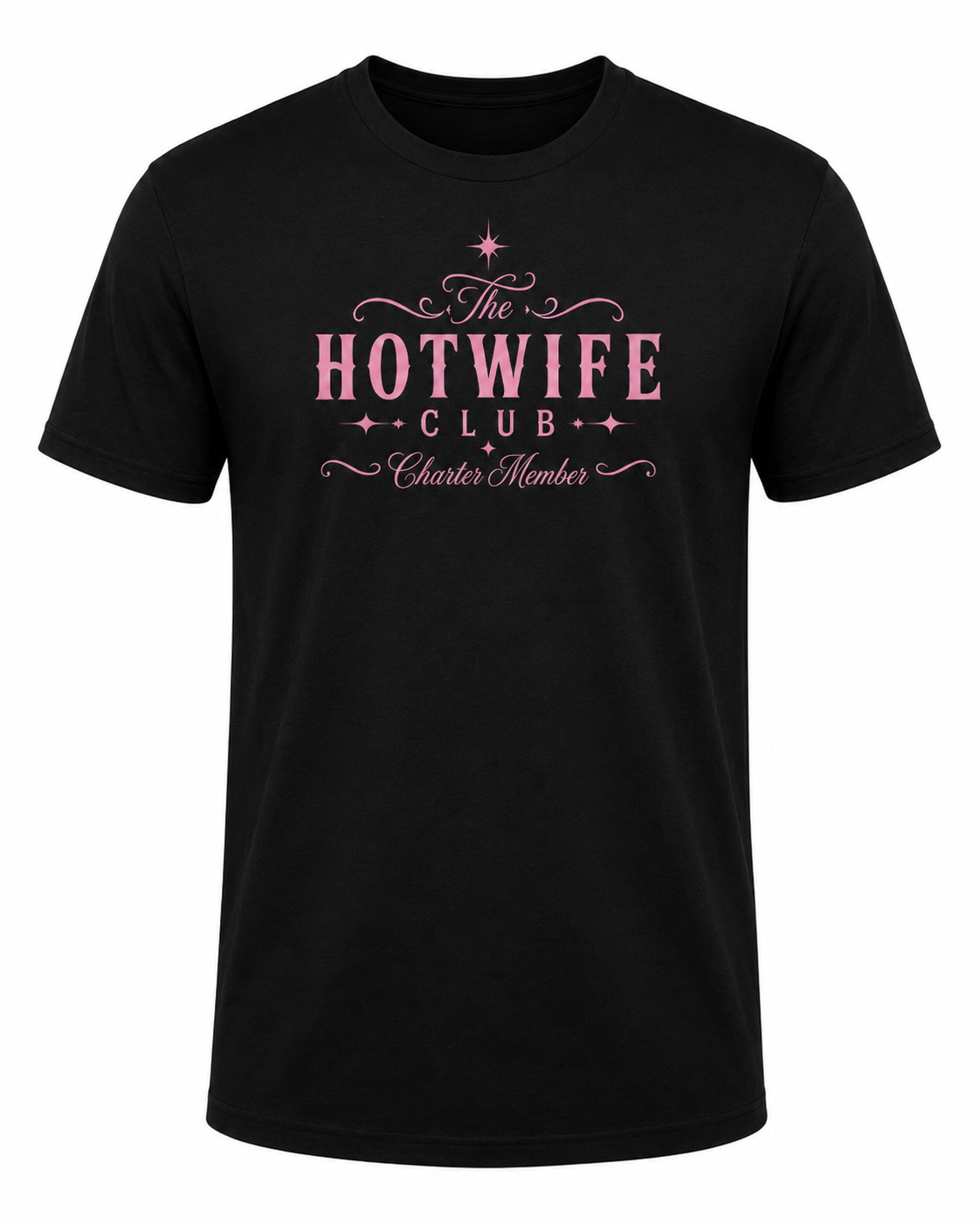 The Hotwife Club Charter Member Black T-Shirt