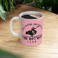 Hotwife Club Bull Riding Instructor Ceramic Mug 11oz