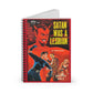 Satan Was A Lesbian Spiral Notebook