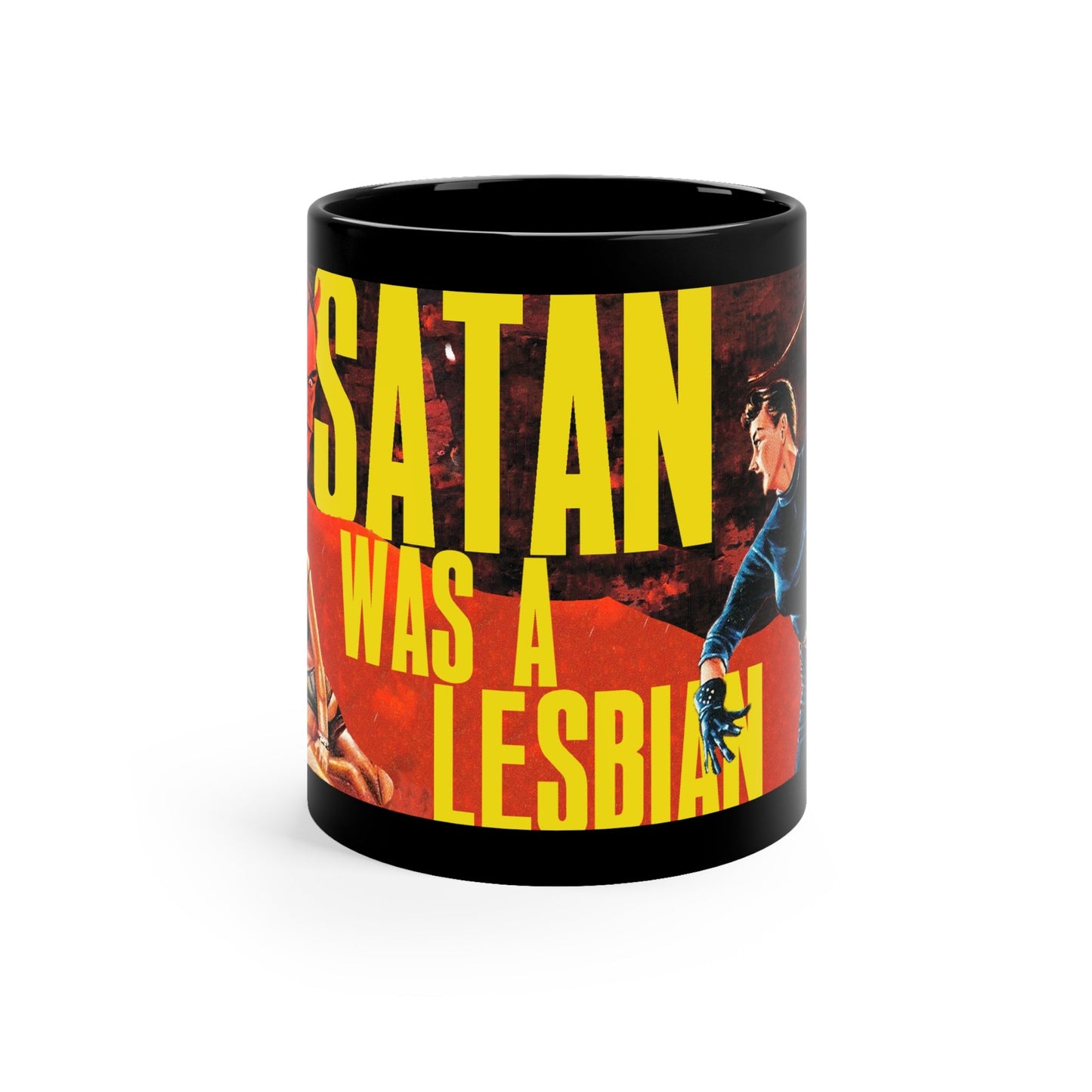 Satan was a Lesbian Wraparound 11oz Black Mug