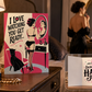 I Love Watching You Get Ready Hall Pass Greeting Card